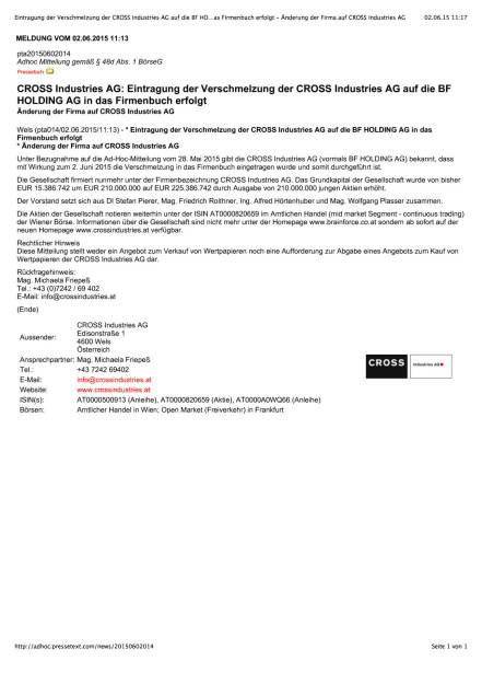 Cross Industries AG: Eintragung der Verschmelzung auf die BF Holding in das Firmenbuch erfolgt, Seite 1/1, komplettes Dokument unter http://boerse-social.com/static/uploads/file_67_cross_bf_verschmelzung.pdf (02.06.2015) 