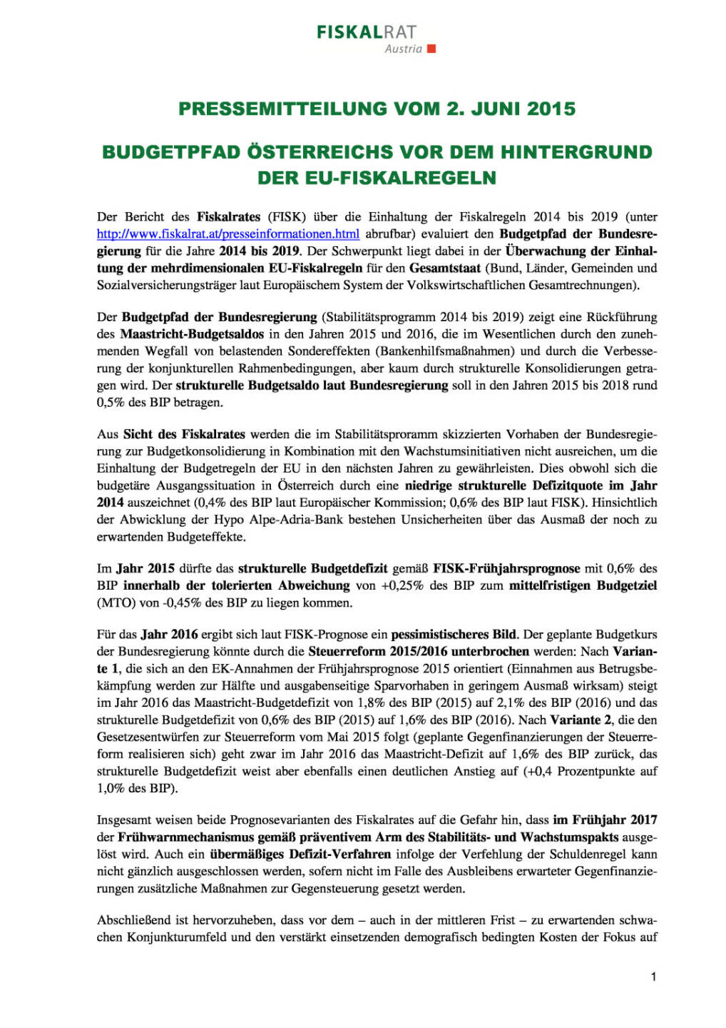 Fiskalrat: Budgetpfad Österreichs vor dem Hintergrund der EU-Fiskalregeln, Seite 1/2, komplettes Dokument unter http://boerse-social.com/static/uploads/file_69_fiskalrat_budgetpfad.pdf