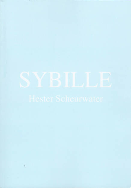 Hester Scheurwater - Sybille, Self published 2015, Cover - http://josefchladek.com/book/hester_scheurwater_-_sybille, © (c) josefchladek.com (03.06.2015) 