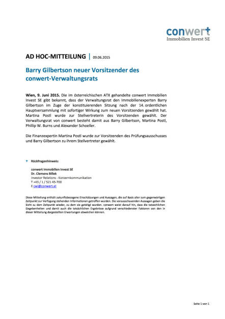 Barry Gilbertson neuer Vorsitzender des conwert-Verwaltungsrats, Seite 1/1, komplettes Dokument unter http://boerse-social.com/static/uploads/file_106_conwert_gilbertson.pdf (09.06.2015) 