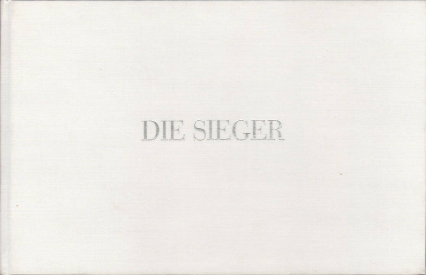 Manfred Willmann - Die Sieger - Arbeiten 1971 - 1989, Akademische Druck- u. Verlagsanstalt 1990, Cover - http://josefchladek.com/book/manfred_willmann_-_die_sieger_-_arbeiten_1971_-_1989