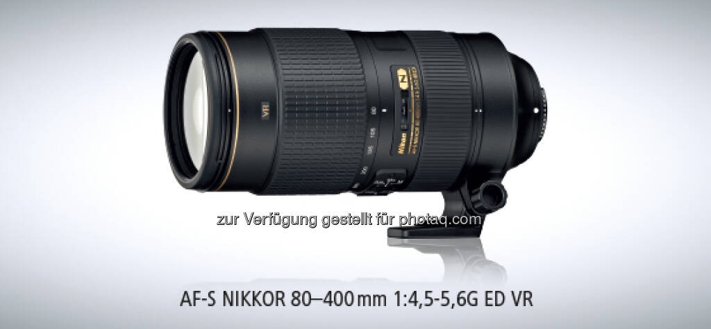 Nikon - Flexibilität im Telebereich - Telezoom AF-S NIKKOR 80-400 mm 1:4,5-5,6G ED VR (06.03.2013) 