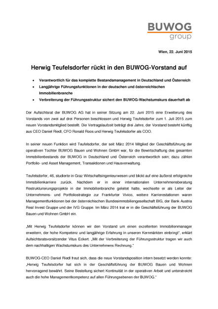 Buwog Group: Herwig Teufelsdorfer neu im Vorstand, Seite 1/2, komplettes Dokument unter http://boerse-social.com/static/uploads/file_153_buwog_group_teufelsdorfer.pdf (22.06.2015) 