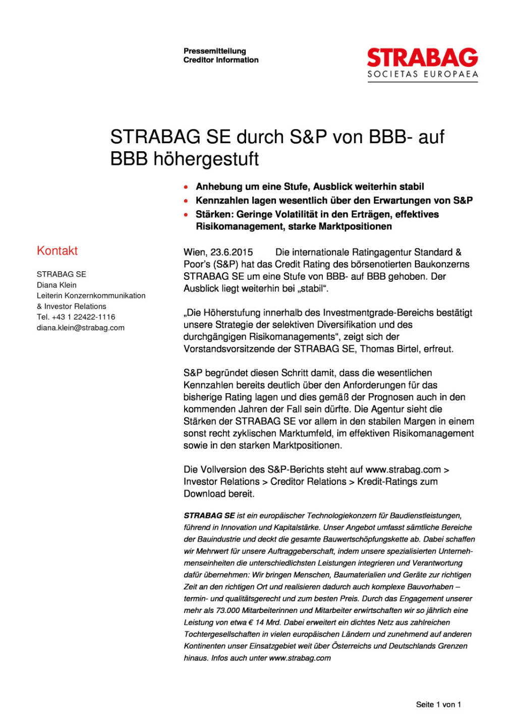Strabag SE durch S&P von BBB- auf BBB höhergestuft, Seite 1/1, komplettes Dokument unter http://boerse-social.com/static/uploads/file_158_strabag_sp.pdf