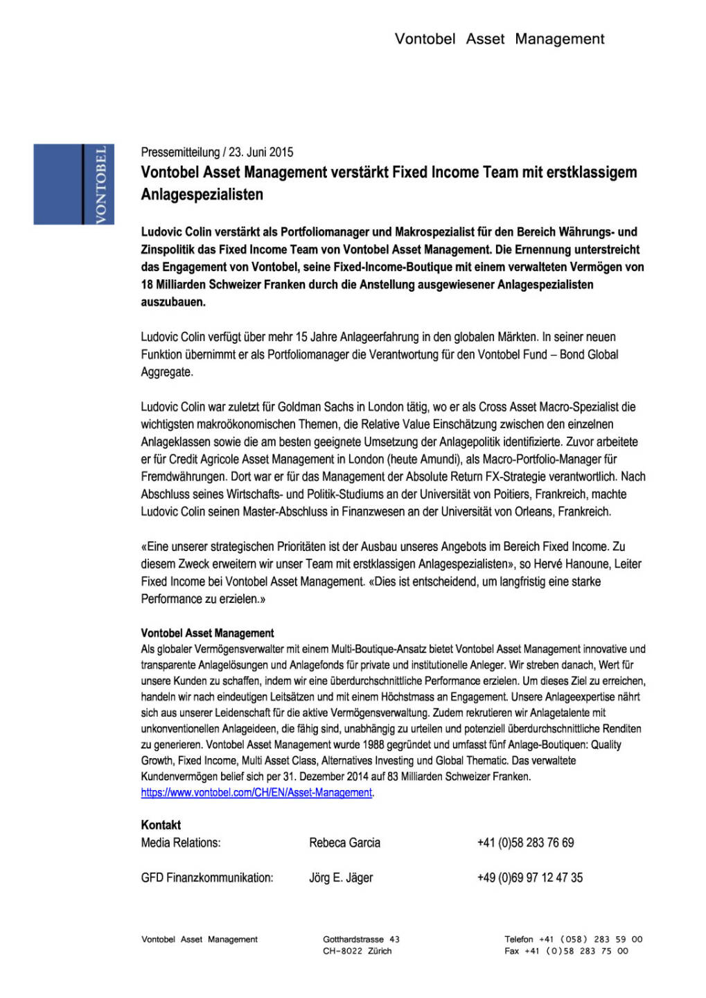 Vontobel Asset Management verst&auml;rkt Fixed Income Team mit Ludovic Colin, Seite 1/1, komplettes Dokument unter http://boerse-social.com/static/uploads/file_159_vontobel.pdf