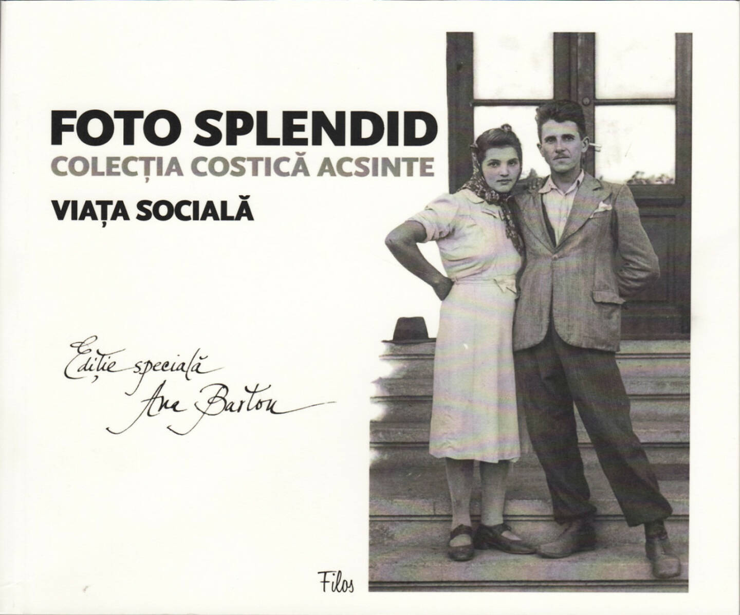 Costică Acsinte - Foto Splendid vol 1: Viața socială, Editura Filos & Cezar Popescu 2015, Cover - http://josefchladek.com/book/costică_acsinte_-_foto_splendid_vol_1_viața_socială