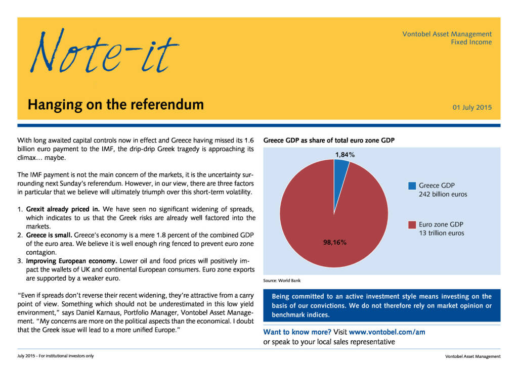 Vontobel sieht Grexit als eingepreist, Seite 1/2, komplettes Dokument unter http://boerse-social.com/static/uploads/file_195_vontobel_sieht_grexit_als_eingepreist.pdf (02.07.2015) 