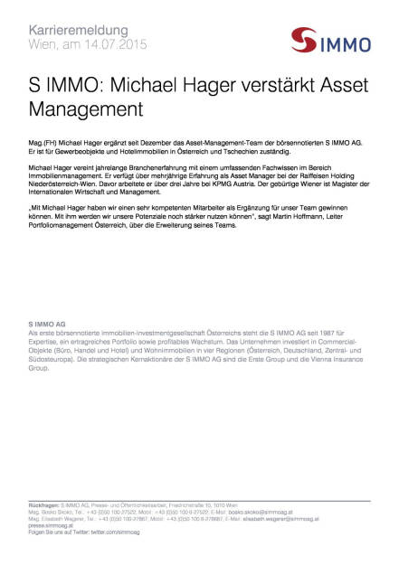 S Immo: Michael Hager verstärkt Asset Management, Seite 1/1, komplettes Dokument unter http://boerse-social.com/static/uploads/file_226_s_immo_michael_hager.pdf (14.07.2015) 