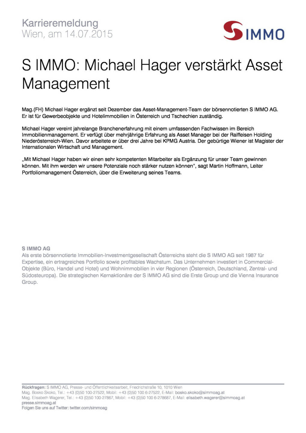 S Immo: Michael Hager verst&auml;rkt Asset Management, Seite 1/1, komplettes Dokument unter http://boerse-social.com/static/uploads/file_226_s_immo_michael_hager.pdf