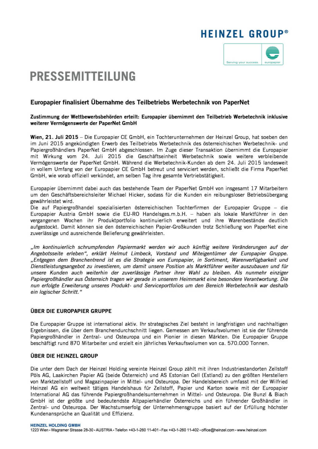 Europapier finalisiert &Uuml;bernahme des Teilbetriebs Werbetechnik von PaperNet, Seite 1/2, komplettes Dokument unter http://boerse-social.com/static/uploads/file_239_europapier_finalisiert_ubernahme_des_teilbetriebs_werbetechnik_von_papernet.pdf