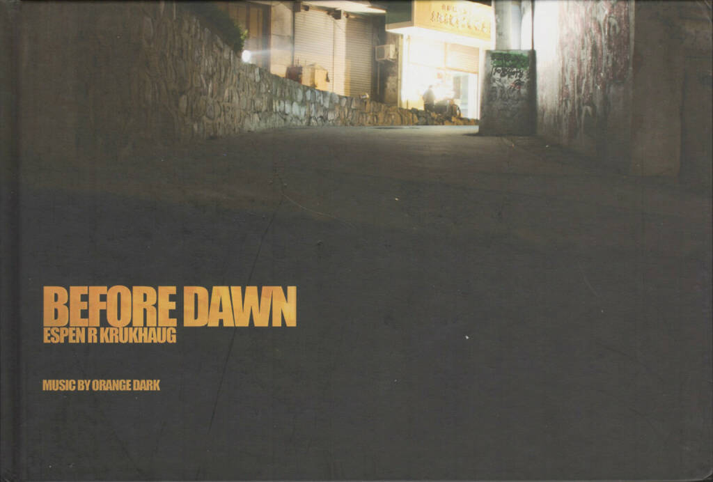 Espen R. Krukhaug - Before Dawn, einer books 2008, Cover - http://josefchladek.com/book/espen_r_krukhaug_-_before_dawn, © (c) josefchladek.com (21.07.2015) 