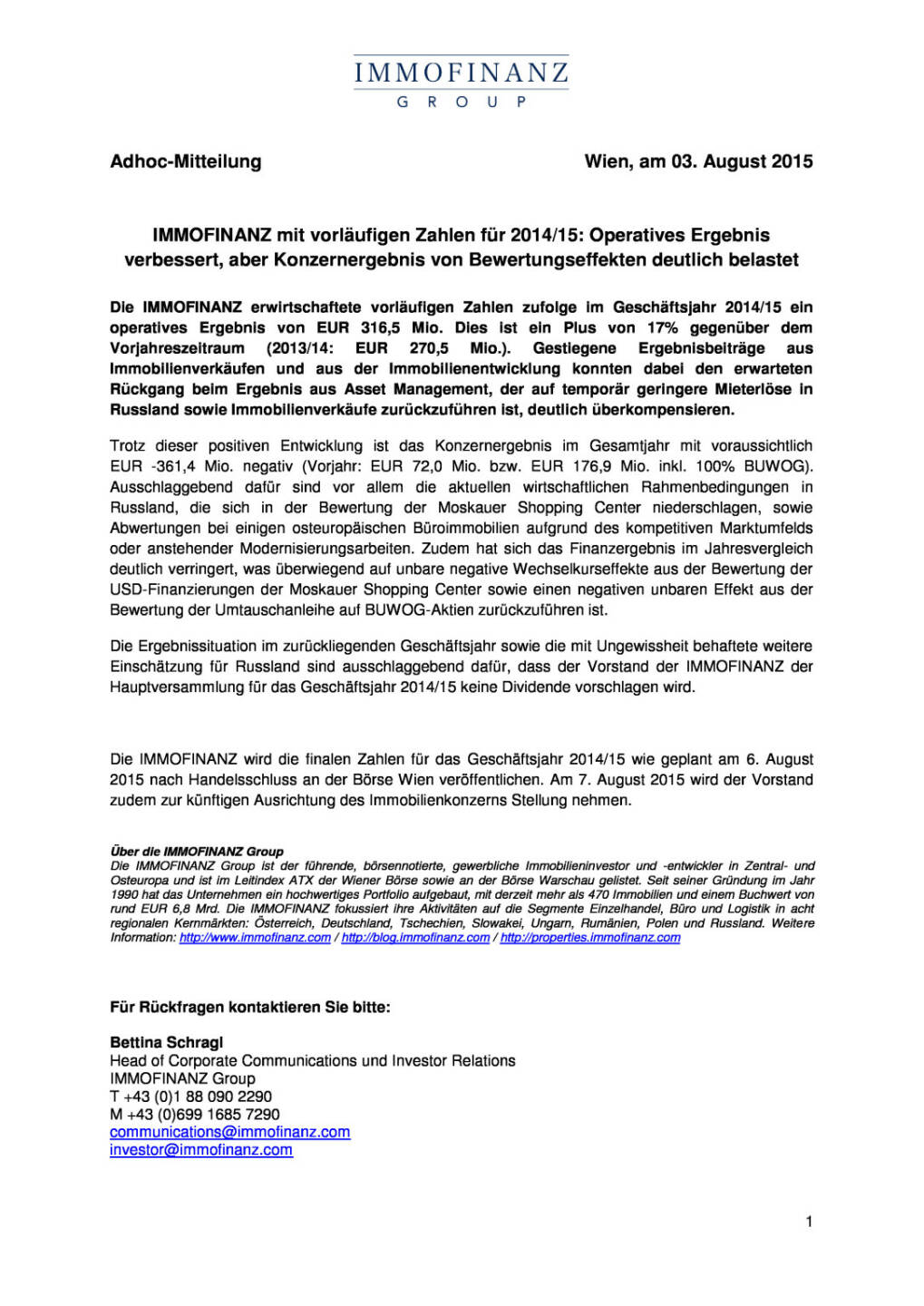 Immofinanz mit vorl&auml;ufigen Zahlen f&uuml;r 2014/15, Seite 1/1, komplettes Dokument unter http://boerse-social.com/static/uploads/file_266_immofinanz_mit_vorlaufigen_zahlen_fur_201415.pdf