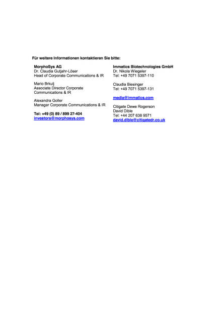 Allianz zwischen MorphoSys und Immatics Biotechnologies , Seite 3/3, komplettes Dokument unter http://boerse-social.com/static/uploads/file_307_allianz_zwischen_morphosys_und_immatics_biotechnologies.pdf (25.08.2015) 