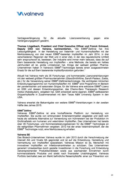 Valneva gibt neue Vereinbarungen bekannt, Seite 2/4, komplettes Dokument unter http://boerse-social.com/static/uploads/file_321_valneva_gibt_neue_vereinbarungen_bekannt.pdf (27.08.2015) 