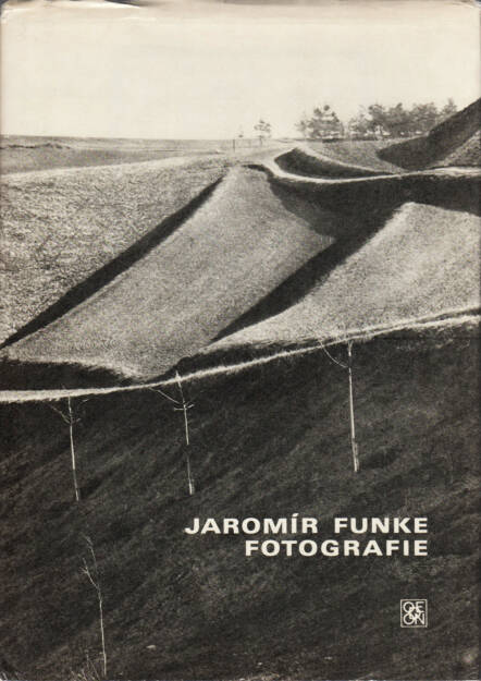 Jaromir Funke - Fotografie, Odeon 1970, Cover - http://josefchladek.com/book/jaromir_funke_-_fotografie, © (c) josefchladek.com (27.08.2015) 