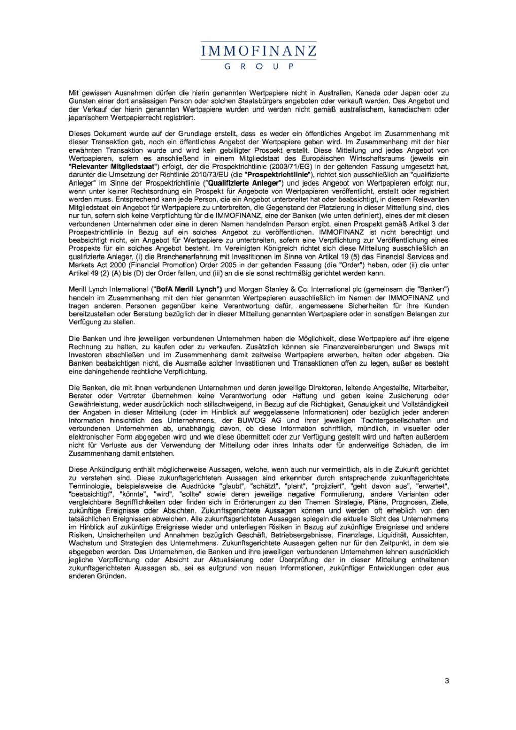 Tausch Immofinanz Anleihe gegen Buwog Aktie, Seite 3/4, komplettes Dokument unter http://boerse-social.com/static/uploads/file_337_tausch_immofinanz_anleihe_gegen_buwog_aktie.pdf