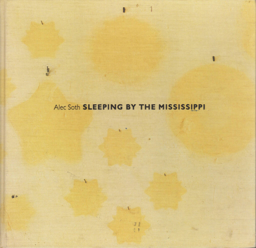 Alec Soth - Sleeping by the Mississippi, Steidl 2004, Cover - http://josefchladek.com/book/alec_soth_-_sleeping_by_the_mississippi, © (c) josefchladek.com (05.09.2015) 