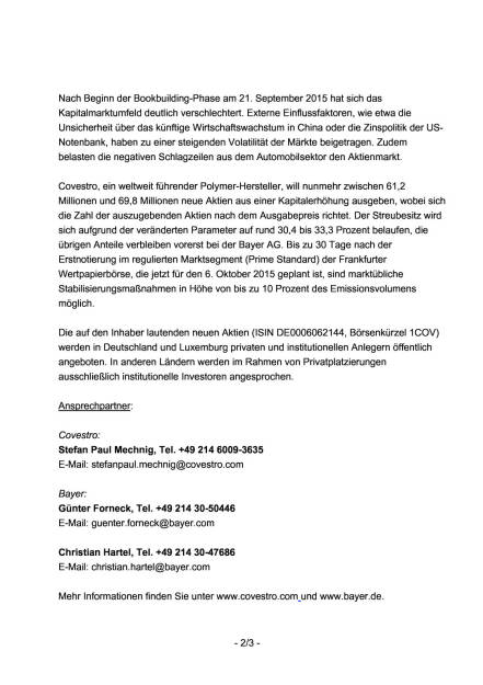 Bayer: Preisspanne und Bruttoeinnahmen für Covestro-Börsengang angepasst, Seite 2/3, komplettes Dokument unter http://boerse-social.com/static/uploads/file_393_bayer_preisspanne_und_bruttoeinnahmen_fur_covestro-borsengang_angepasst.pdf (01.10.2015) 