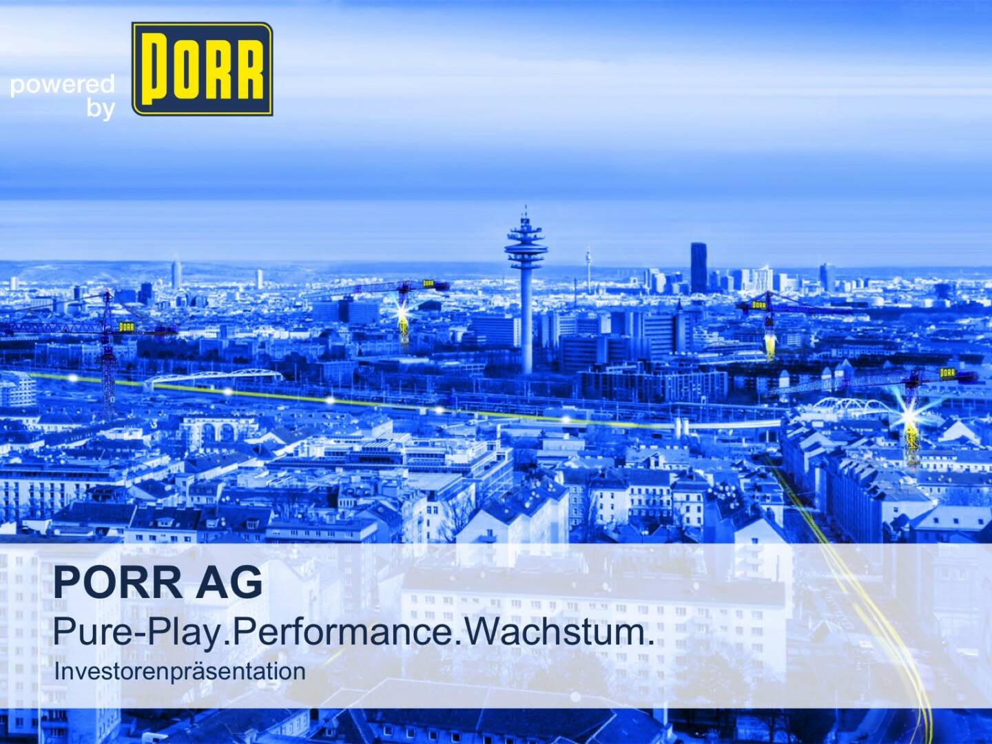 Porr Pure-Play.Performance.Wachstum.