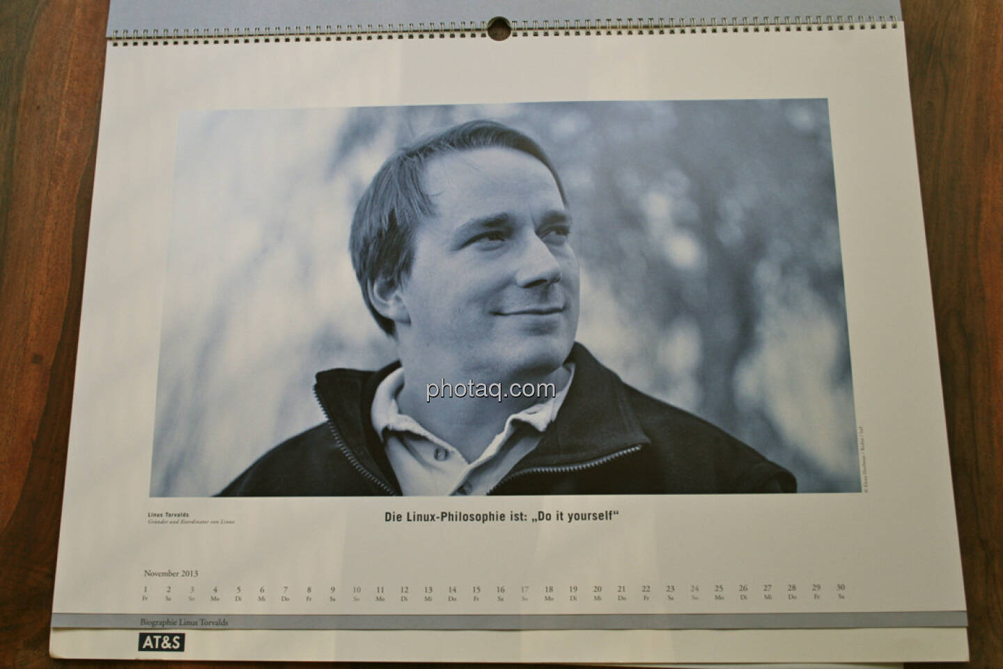 Linus Torvalds, Gründer und Koordinator von Linux Die Linux-Philosophie ist: 'Do it yourself' ... aus dem AT&S-Kalender 2013, konzipiert und koordiniert von Martin Theyer