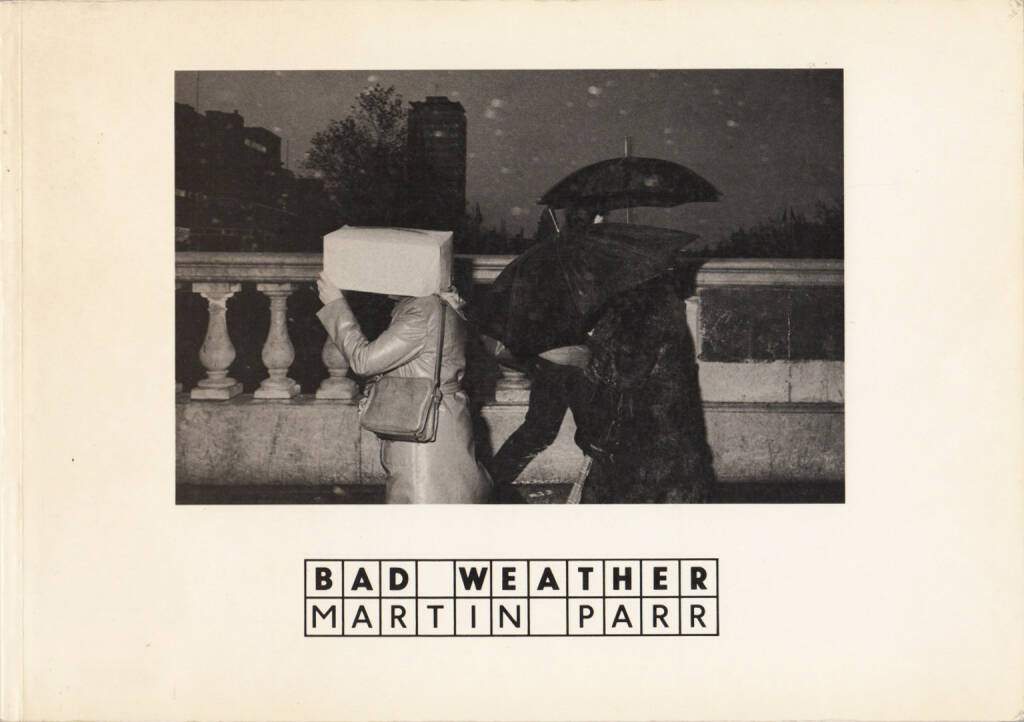 Martin Parr - Bad Weather, Zwemmer 1982, Cover - http://josefchladek.com/book/martin_parr_-_bad_weather, © (c) josefchladek.com (07.10.2015) 