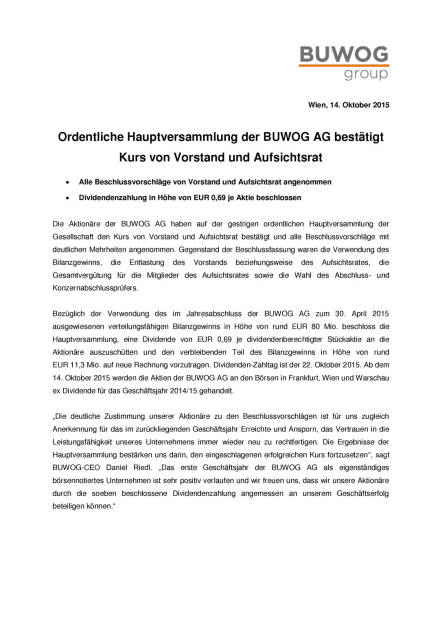 Ordentliche Hauptversammlung der Buwog: Dividende 0,69 Euro, Seite 1/2, komplettes Dokument unter http://boerse-social.com/static/uploads/file_410_ordentliche_hauptversammlung_der_buwog_dividende_069_euro.pdf (14.10.2015) 