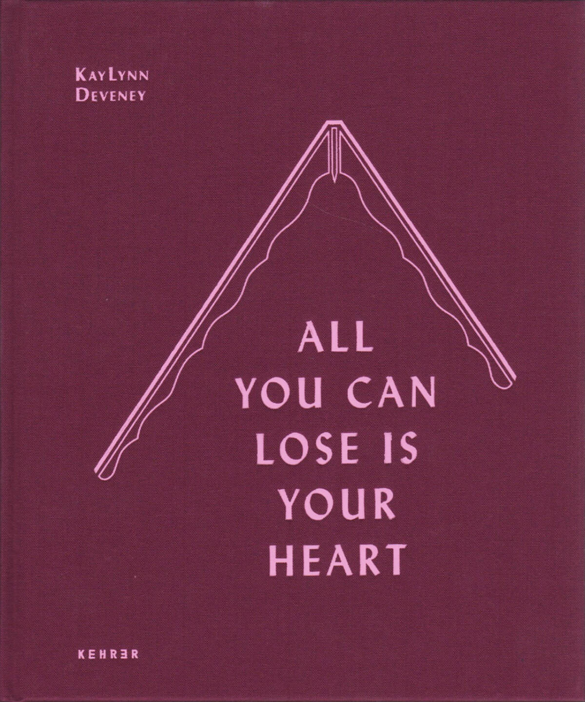 KayLynn Deveney - All You Can Lose is Your Heart, Kehrer 2015, Cover - http://josefchladek.com/book/kaylynn_deveney_-_all_you_can_lose_is_your_heart