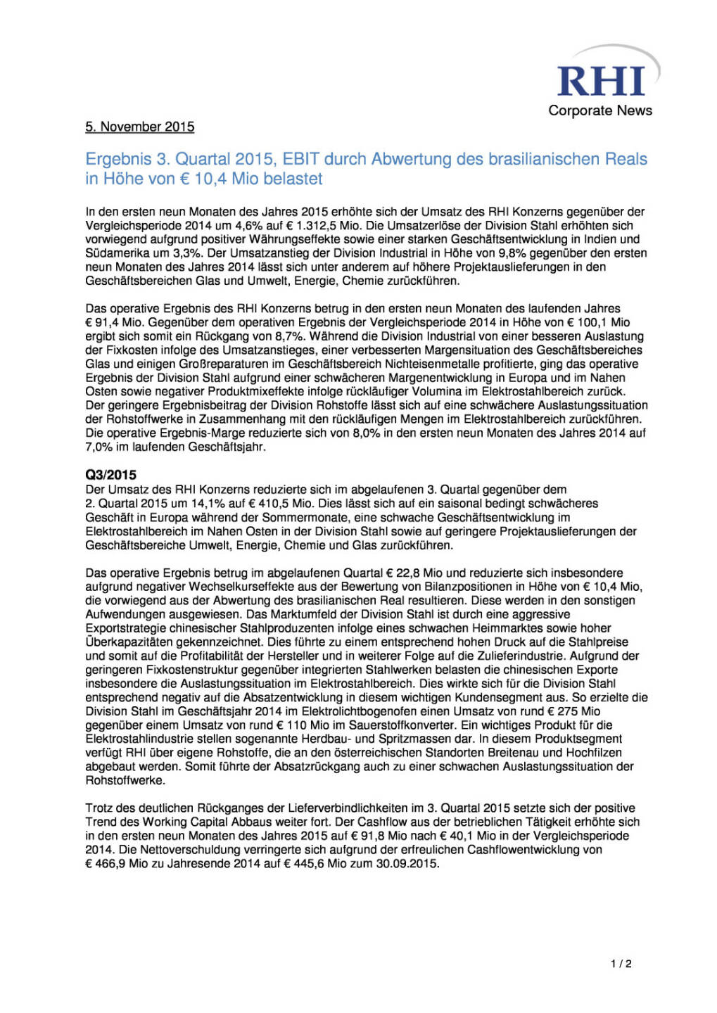 RHI durch Abwertung des brasilianischen Reals belastet, Seite 1/2, komplettes Dokument unter http://boerse-social.com/static/uploads/file_446_rhi_durch_abwertung_des_brasilianischen_reals_belastet.pdf