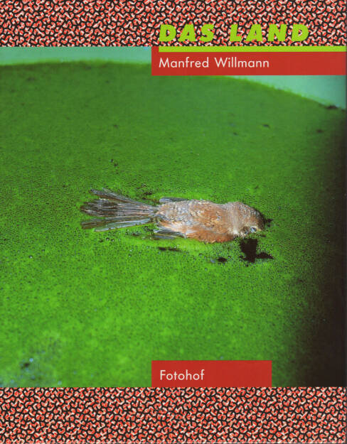 Manfred Willmann - Das Land, Fotohof 2000, Cover - http://josefchladek.com/book/manfred_willmann_-_das_land, © (c) josefchladek.com (05.11.2015) 