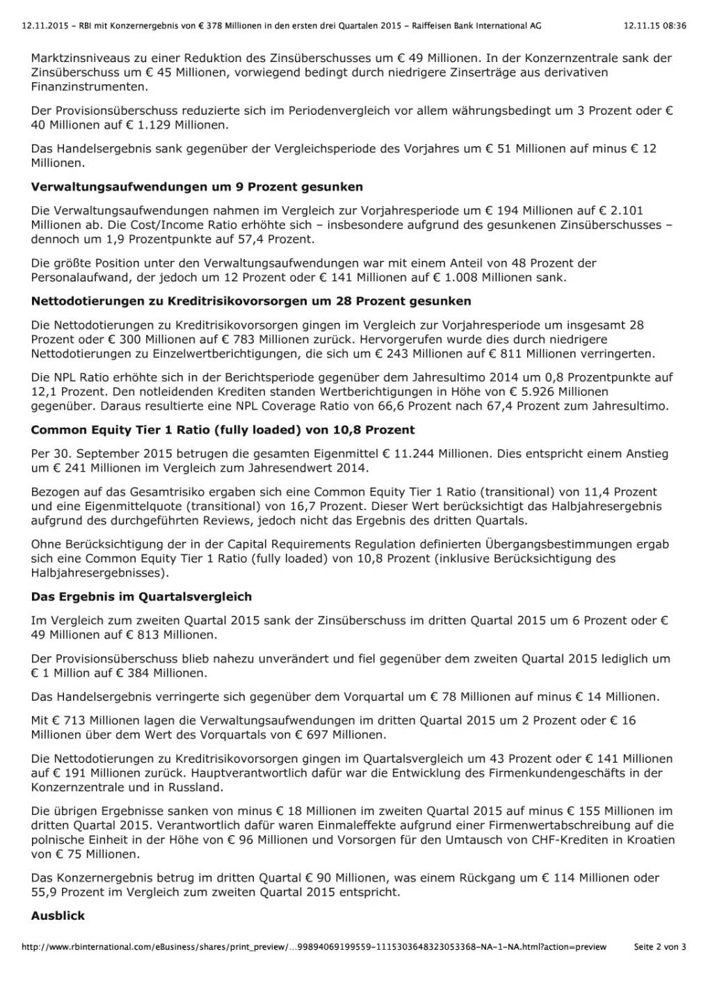 RBI mit Konzernergebnis von &euro; 378 Millionen in den ersten drei Quartalen 2015, Seite 2/3, komplettes Dokument unter http://boerse-social.com/static/uploads/file_470_rbi_mit_konzernergebnis_von_378_millionen_in_den_ersten_drei_quartalen_2015.pdf