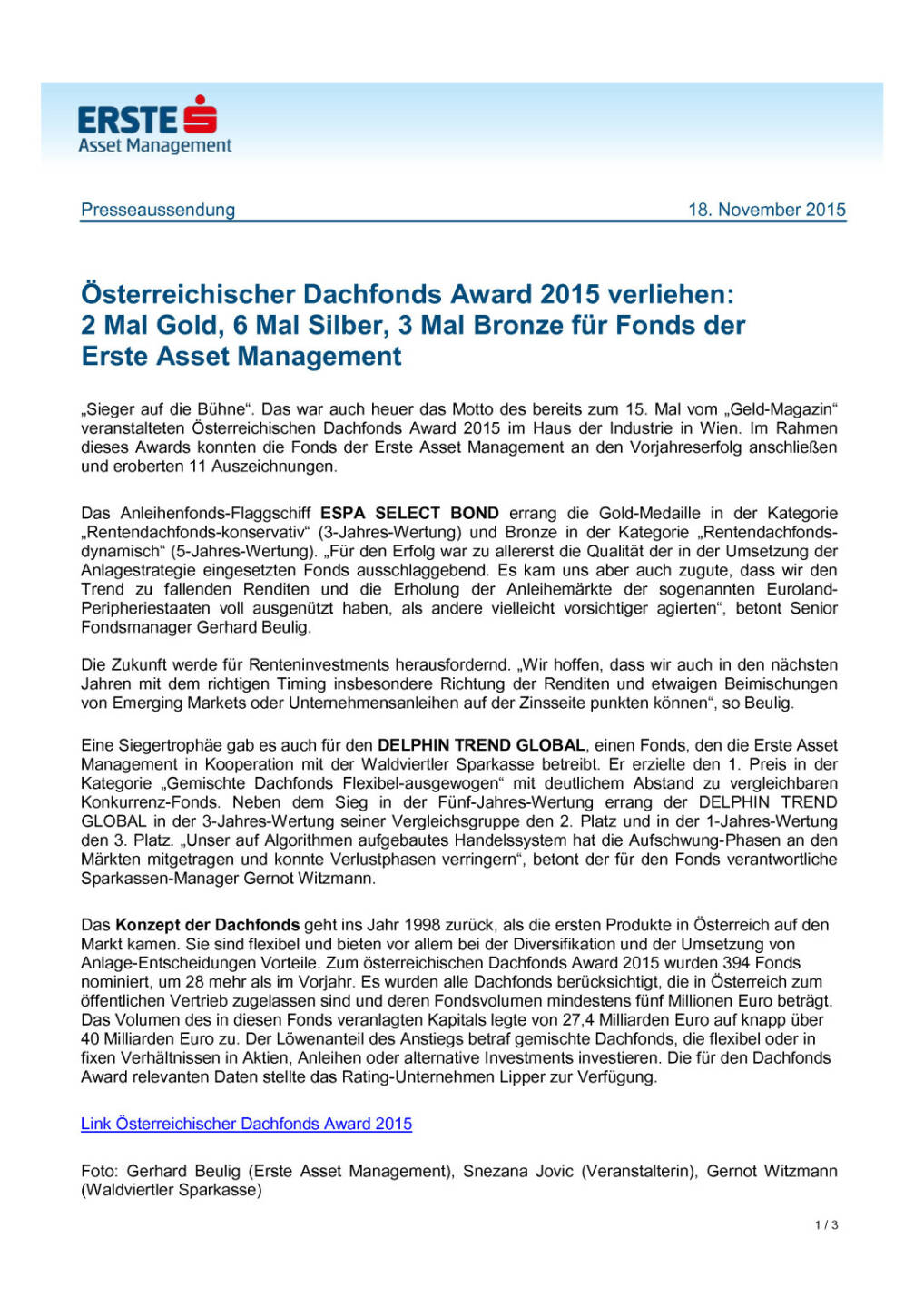 Erste Asset Management r&auml;umt ab beim &Ouml;sterreichischen Dachfonds Award 2015, Seite 1/3, komplettes Dokument unter http://boerse-social.com/static/uploads/file_479_erste_asset_management_raumt_ab_beim_osterreichischen_dachfonds_award_2015.pdf