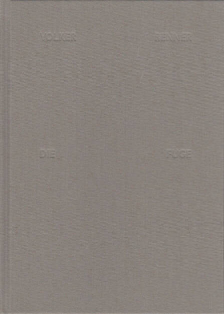 Volker Renner - Die Fuge, Textem Verlag 2013, Cover - http://josefchladek.com/book/volker_renner_-_die_fuge, © (c) josefchladek.com (04.12.2015) 