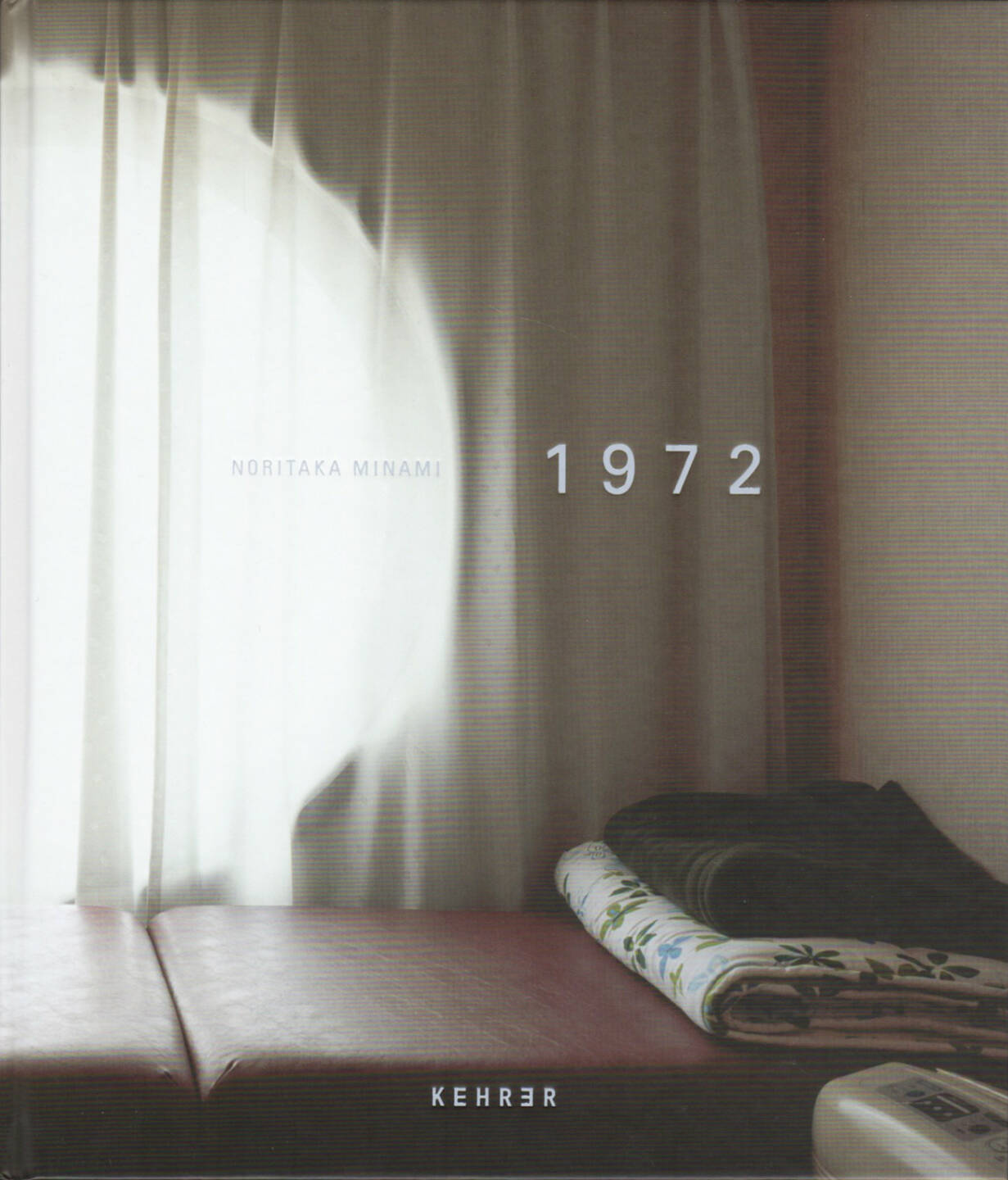 Noritaka Minami - 1972, Kehrer Verlag 2015, Cover - http://josefchladek.com/book/noritaka_minami_-_1972