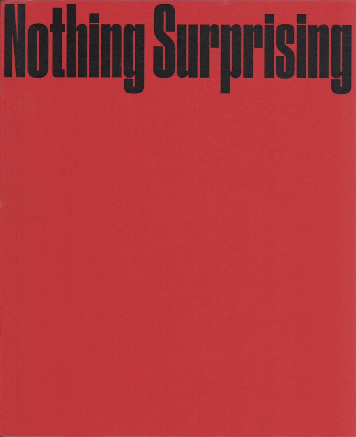 Ali Taptik - Nothing Surprising, Marraine Ginette éditions 2015, Cover - http://josefchladek.com/book/ali_taptik_-_nothing_surprising
