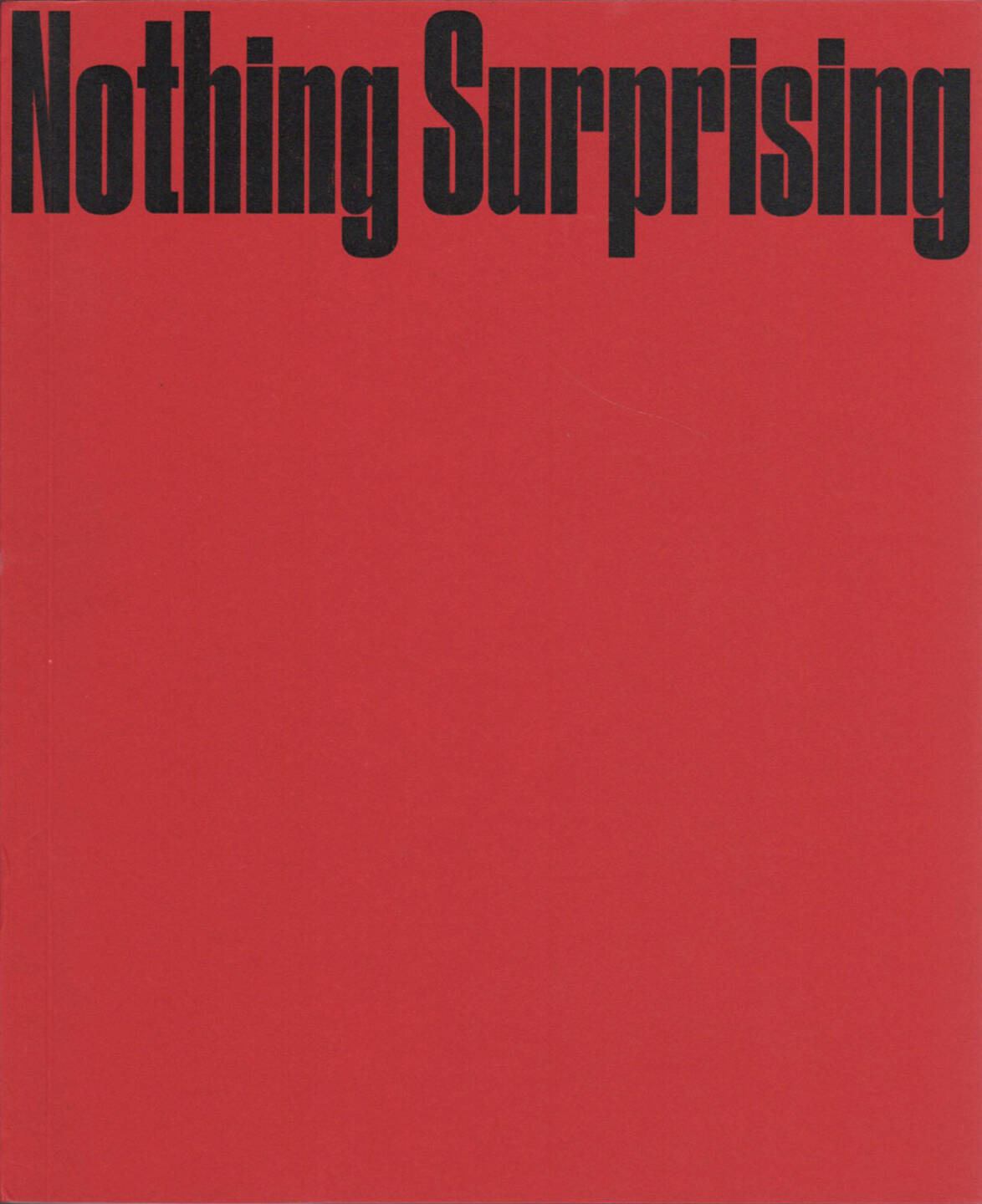 Ali Taptik - Nothing Surprising, Marraine Ginette éditions 2015, Cover - http://josefchladek.com/book/ali_taptik_-_nothing_surprising