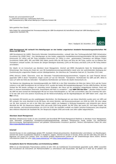 UBM verkauft ihre Beteiligungen an zwei ungarischen Autobahn-Konzessionsgesellschaften, Seite 1/2, komplettes Dokument unter http://boerse-social.com/static/uploads/file_538_ubm_verkauft_ihre_beteiligungen_an_zwei_ungarischen_autobahn-konzessionsgesellschaften.pdf (28.12.2015) 