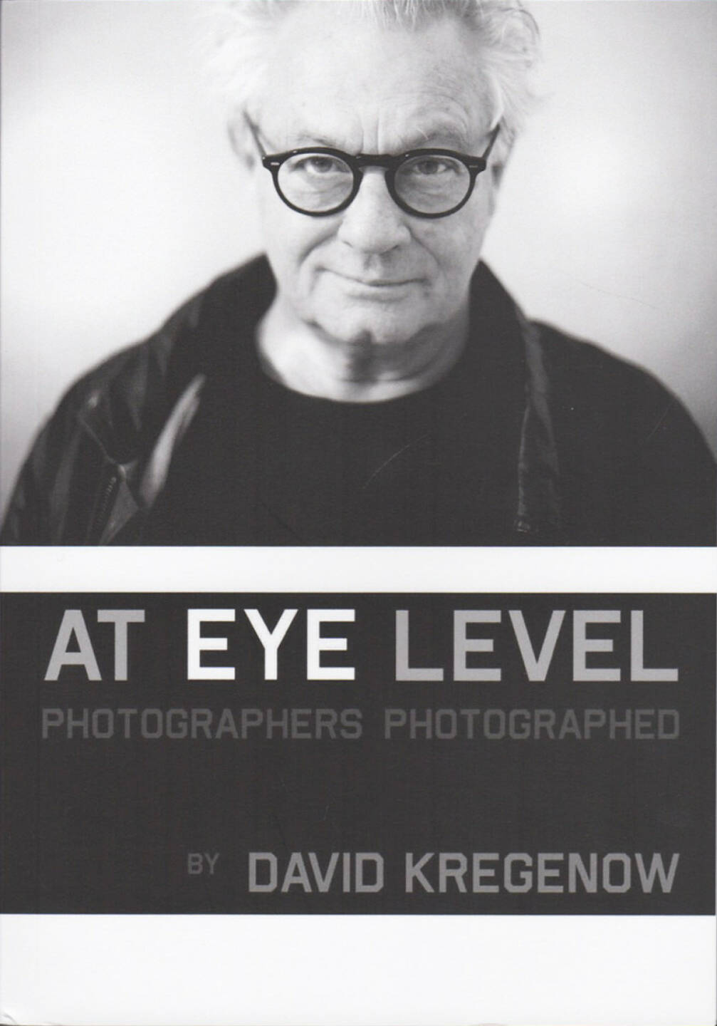 David Kregenow - At Eye Level, The Unknown Books 2015, Cover - http://josefchladek.com/book/david_kregenow_-_at_eye_level