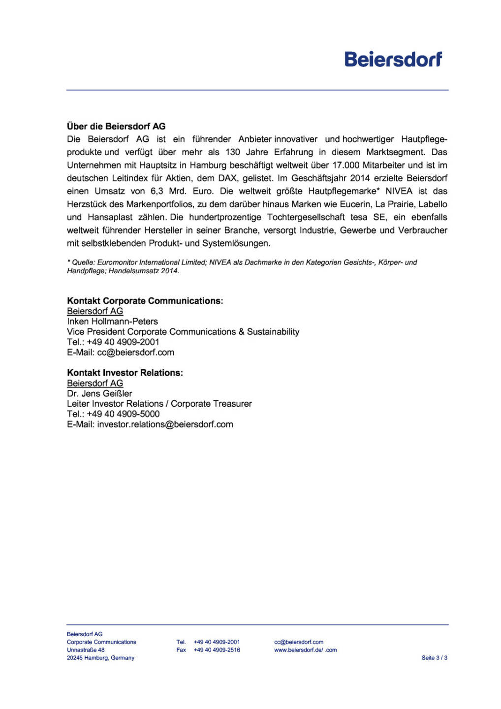 Beiersdorf: vorläufige Umsatzzahlen 2015, Seite 3/3, komplettes Dokument unter http://boerse-social.com/static/uploads/file_550_beiersdorf_vorlaufige_umsatzzahlen_2015.pdf