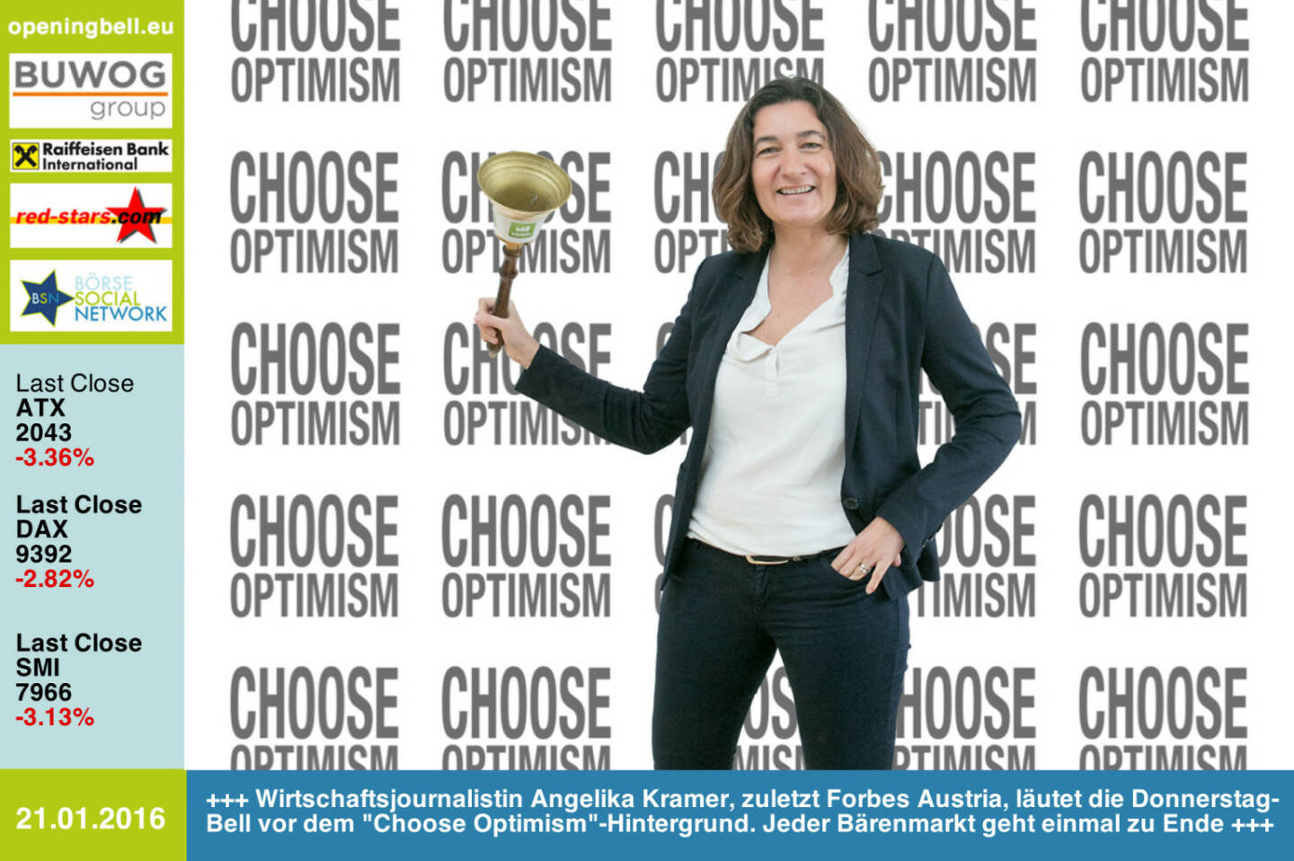 #openingbell am 21.1.: Wirtschaftsjournalistin Angelika Kramer, zuletzt Forbes Austria, läutet die Opening Bell für Donnerstag vor dem Choose Optimism-Hintergrund. Jeder Bärenmarkt geht einmal zu Ende ...