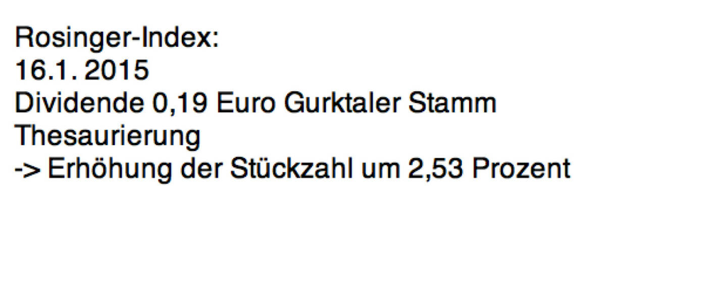 Indexevent Rosinger-Index 1: Gurktaler Stamm laut http://gruppe.gurktaler.at/download2.php?f=1743&h=e5b303e280e0c775f5597b9c5bbd263a&PHPSESSID=988fc631970ec1b8a5f3fa94191b7ca1
