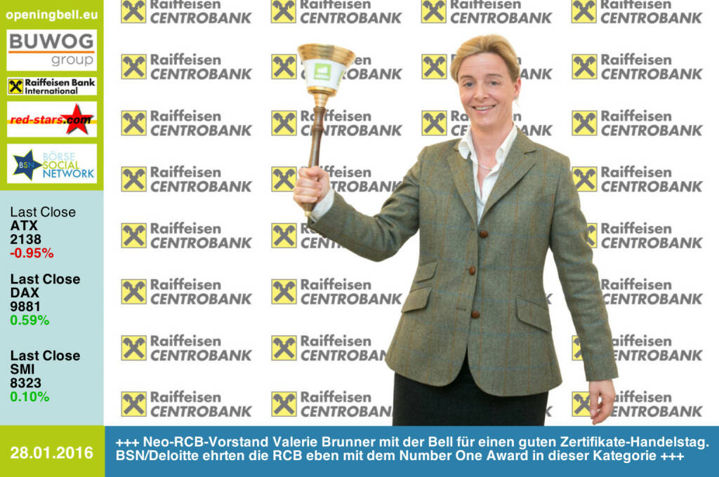 #openingbell am 28.1: Neo-RCB-Vorstand Valerie Brunner mit der Opening Bell für einen erfolgreichen Zertifikate-Handelstag. BSN/Deloitte ehrten die RCB eben mit dem Number One Award in dieser Kategorie http://www.rcb.at (28.01.2016) 