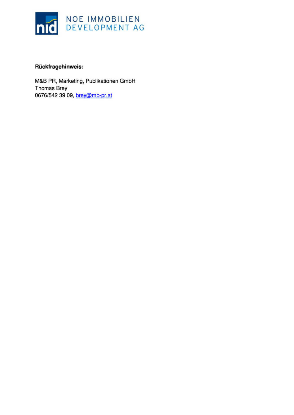 Hypo N&Ouml; startet mit neuem Immobilienentwickler NOE Immobilien Development AG, Seite 2/2, komplettes Dokument unter http://boerse-social.com/static/uploads/file_609_hypo_no_startet_mit_neuem_immobilienentwickler_noe_immobilien_development_ag.pdf