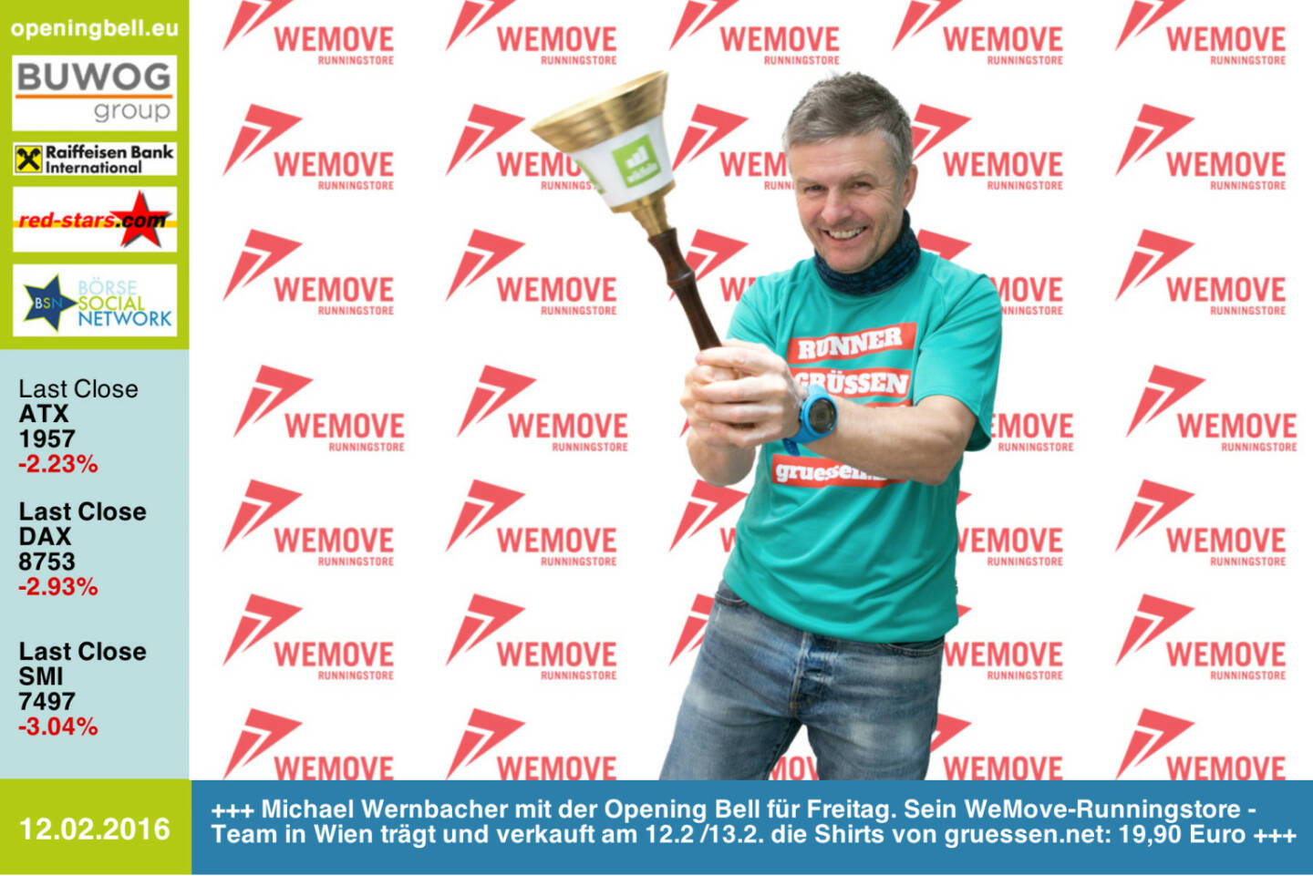 #openingbell am 12.2: Michael Wernbacher mit der Opening Bell für Freitag. Sein WeMove-Runningstore-Team in Wien trägt und verkauft am 12.2 /13.2. die Shirts von http://www.gruessen.net zu 19,90 Euro http://www.wemove.at/wemove-runningstore/ http://www.openingbell.eu 