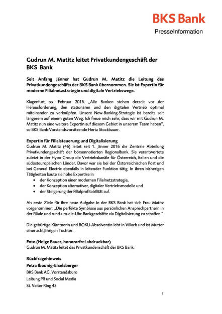 Gudrun M. Matitz leitet Privatkundengeschäft der BKS Bank, Seite 1/2, komplettes Dokument unter http://boerse-social.com/static/uploads/file_636_gudrun_m_matitz_leitet_privatkundengeschaft_der_bks_bank.pdf (15.02.2016) 