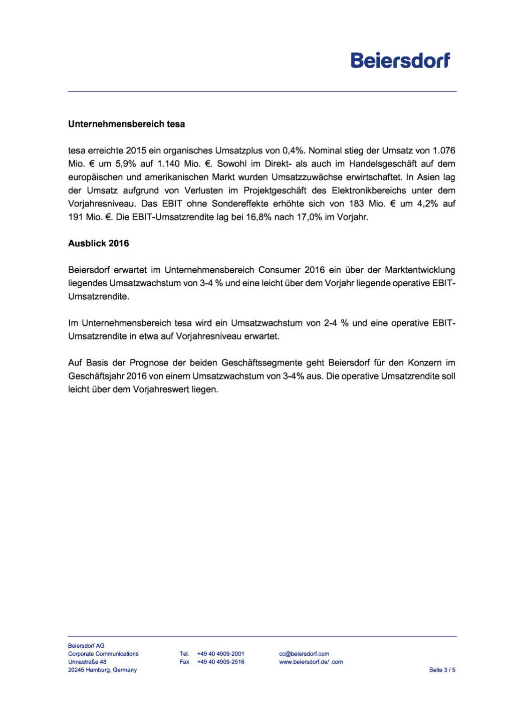 Beiersdorf Geschäftszahlen 2015, Seite 3/5, komplettes Dokument unter http://boerse-social.com/static/uploads/file_644_beiersdorf_geschaftszahlen_2015.pdf