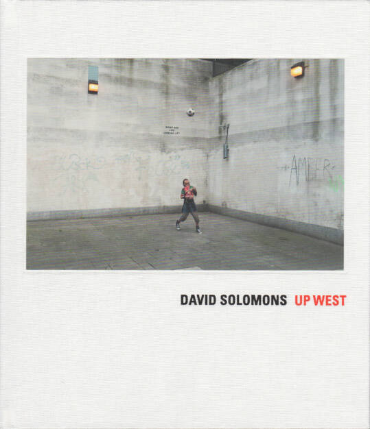 David Solomons - Up West, Bump Books 2015, Cover - http://josefchladek.com/book/david_solomons_-_up_west, © (c) josefchladek.com (17.02.2016) 