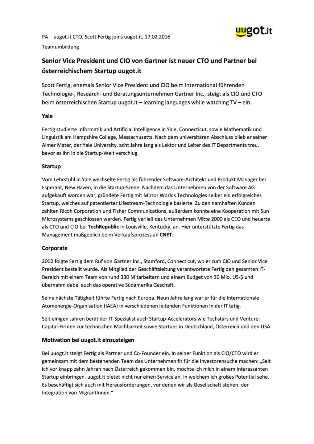 Scott Fertig steigt beim österreichischen Startup uugot.it ein, Seite 1/2, komplettes Dokument unter http://boerse-social.com/static/uploads/file_651_scott_fertig_steigt_beim_österreichischen_startup_uugotit_ein.pdf