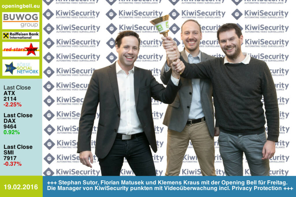 #openingbell am 19.2:  Stephan Sutor, Florian Matusek und Klemens Kraus mit der Opening Bell für Freitag. Die Manager von KiwiSecurity punkten durch Videoüberwachung mit Privacy Protection http://www.kiwisecurity.com http://www.openingbell.eu (19.02.2016) 