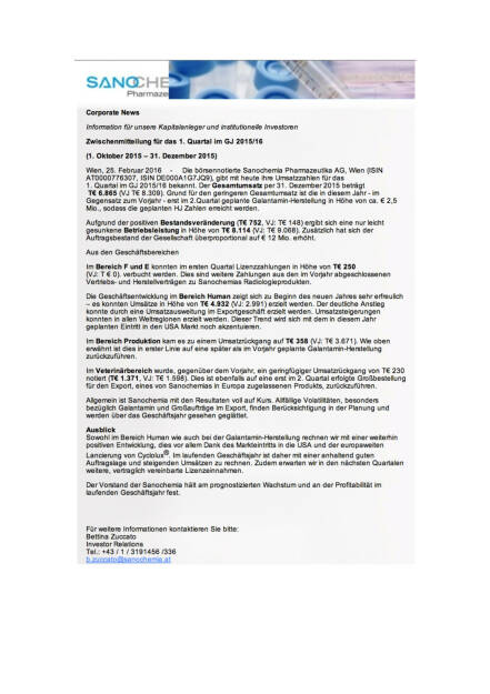 Sanochemia:  1. Quartal im GJ 2015/16, Seite 1/1, komplettes Dokument unter http://boerse-social.com/static/uploads/file_686_sanochemia_1_quartal_im_gj_201516.pdf (25.02.2016) 