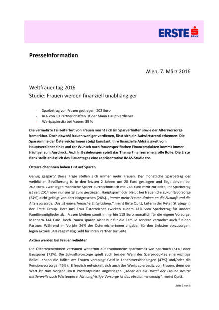 Erste Bank: Frauen werden finanziell unabhängiger, Seite 1/3, komplettes Dokument unter http://boerse-social.com/static/uploads/file_741_erste_bank_frauen_werden_finanziell_unabhängiger.pdf (07.03.2016) 